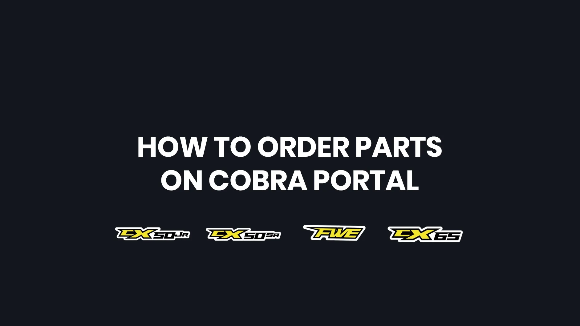 How to order parts on Cobra Portal